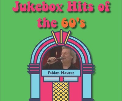 Jukebox Hits of the 60s - Fabian Maurer 10/8