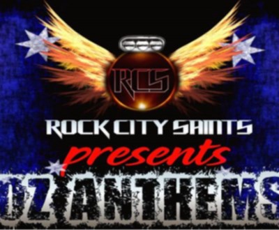 Rock City Saints presents OZ ANTHEMS